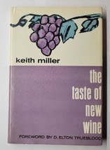 The Taste of New Wine Keith Miller 1967 Hardcover  - £10.27 GBP