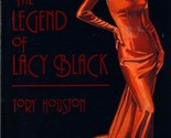 The Legend of Lacy Black by Tory Hudson / 2002 Historical Romance Paperback - $1.13