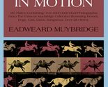 Animals in Motion (Dover Anatomy for Artists) Muybridge, Eadweard - $13.81