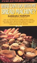 Bread Machine Book Norman, Barbara - £6.20 GBP