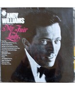 ANDY WILLIAMS-MY FAIR LADY ANDY WILLIAMS - $23.76