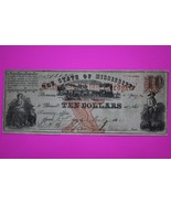 1862 State Of Mississippi 10 Dollars Guaranteed Authentic Paper Money 87 - $99.99