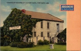 Arkansas Old Fort Smith Commissary Building Linen 1930-1945 Vintage Postcard - £5.89 GBP