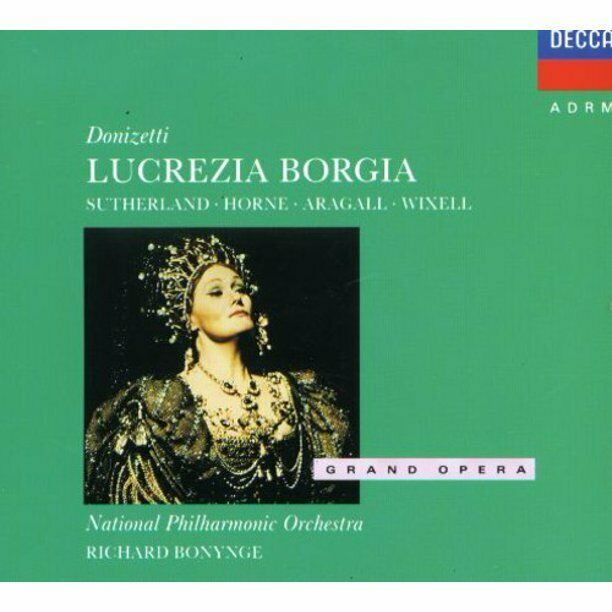Donizetti - LUCREZIA BORGIA (GA) JOAN SUTHERLAND NPO, Bonynge, 2 CD 0289... - $13.88