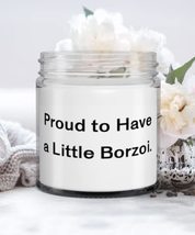 Cute Borzoi Dog Gifts, Proud to Have a Little Borzoi, Funny Candle For Dog Lover - £19.37 GBP