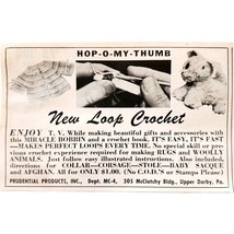 1957 Hop O My Thumb Loop Crochet Bobbin Advertisement Crafts Sewing Supp... - $19.99