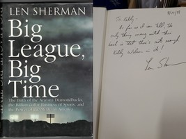 Len Sherman Signed Hardcover Book Big League, Big Time Diamondbacks - £15.56 GBP