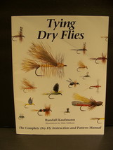 TYING DRY FLIES RANDALL KAUFMANN SOFT COVER 1991 DRY FLY INSTRUCTION &amp; P... - £17.91 GBP