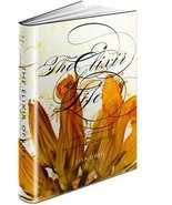 The Elixir of Life: Finding Love and Joy in the Passionate Pursuit of Fo... - £17.00 GBP