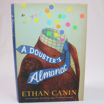 Signed A Doubter&#39;s Almanac By Ethan Canin 2016 Copy Hc With Dj 1st Edition Book - £15.15 GBP