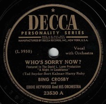 Bing Crosby w/ Eddie Heywood Orch 78 Who&#39;s Sorry Now /I&#39;ve Found A New Baby SH3D - £5.44 GBP