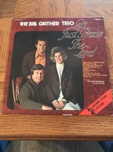 The Bill Gaither Trio: Lets Just Praise The Lord Album - £23.07 GBP