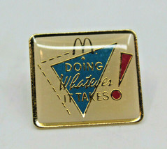 McDonalds Doing Whatever It Takes Crew Employee Collectible Pinback Pin Button B - £8.66 GBP