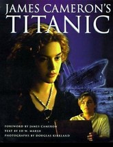 James Cameron&#39;s Titanic by James Cameron and Ed W. Marsh (1997, Trade Pa... - $4.50