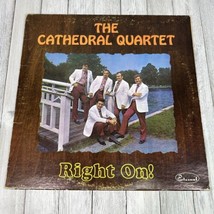 The Cathedral Quartet Right On! Vinyl Lp Eternal Southern Gospel - £12.06 GBP