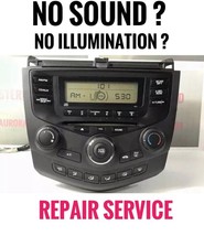 Repair service for your Honda Accord SINGLE CD Radio  (PLEASE READ DISCR... - $160.00