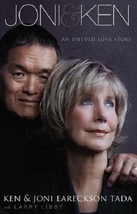 Joni &amp; Ken: An Untold Love Story...Authors: Ken &amp; Joni Eareckson Tada - $12.00