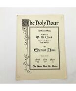 1922 THE HOLY HOUR FAITH SHEET MUSIC INSPIRATIONAL 6 pages Vintage - $13.70 CAD