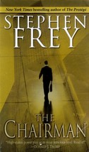The Chairman by Stephen Frey / 2005 Paperback Thriller - £0.88 GBP