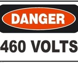 Danger 460 Volts Electrical Electrician Safety Sign Sticker Decal Label ... - £1.56 GBP+