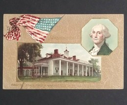 George Washington Mount Vernon Patriotic Flag Gold Embossed Postcard 1909 - £7.92 GBP