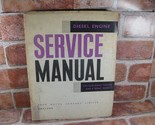 Ford 220 330 4 &amp; 6 CYL Diesel Engine Service Manual Printed England P Se... - £109.65 GBP