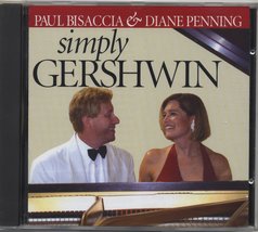 Simply Gershwin: Paul Bisaccia &amp; Dianne Penning [Audio CD] Paul Bisaccia; Dianne - £3.95 GBP