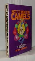 R.A. Lafferty Not To Mention Camels First Edition 1976 Science Fiction Fantasy - £17.97 GBP