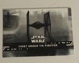 Star Wars Rise Of Skywalker Trading Card #50 First Order Tie Fighter - £1.57 GBP