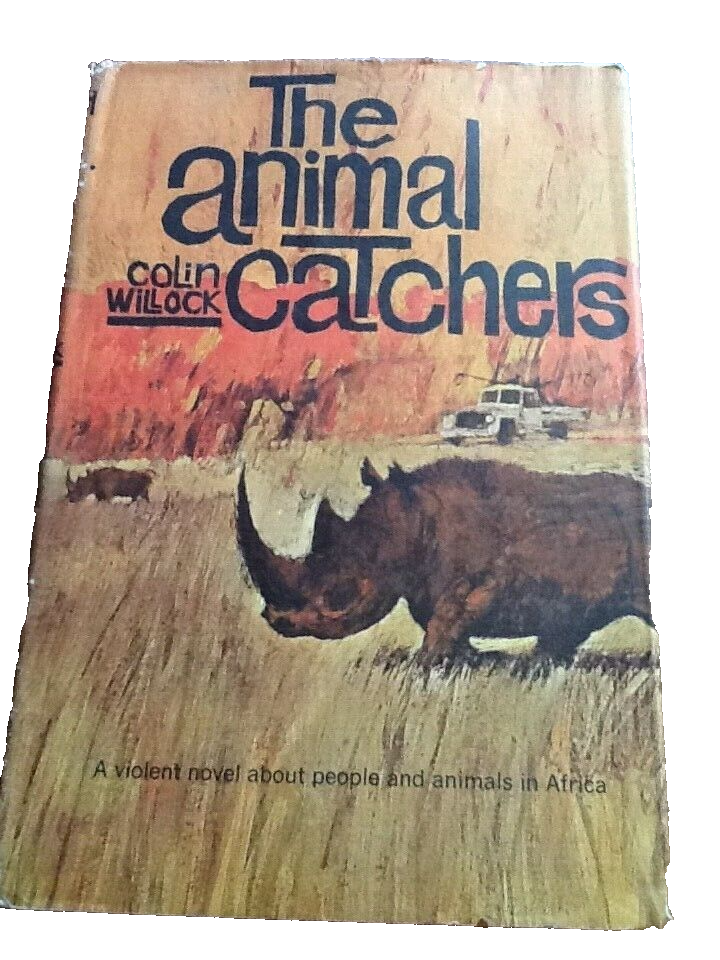 The Animal Catchers Colin Wilcock  USED Hardcover Book - $0.99