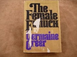 Female Eunuch [Hardcover] Germaine Greer - £17.68 GBP