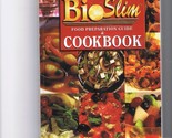 BioSlim Food Preparation Guide &amp; Cookbook Sherry Klinger and J. Leichtberg - $2.93