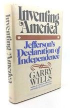 Garry Wills INVENTING AMERICA Jefferson&#39;s Declaration of Independence 1st Editio - £93.31 GBP