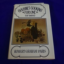 VINTAGE: Gourmet Cooking for One (or More) by Robert Paris (1968, HCDJ, 1st, VG) - £11.73 GBP