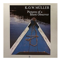 Pictures of a Silent Observer [K.O.W. Muller Photography] - £66.41 GBP