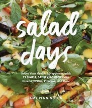 Amy Pennington-Salad Days: Boost Your Health And Happiness W/ 75 Simple Recipe - £6.44 GBP