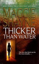 Thicker Than Water by Maggie Shayne / 2003 Romantic Suspense Paperback - £0.85 GBP