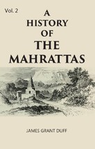 A History Of The Mahrattas Volume 2nd [Hardcover] - £29.06 GBP