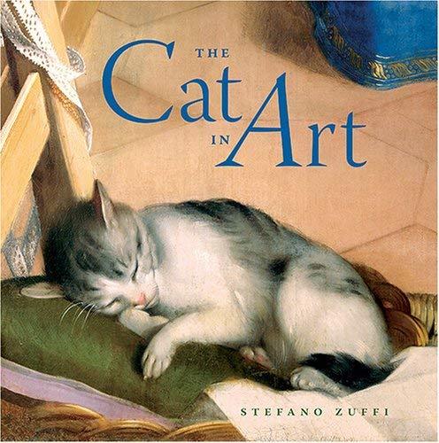 The Cat in Art [Hardcover] Zuffi, Stefano - $19.75