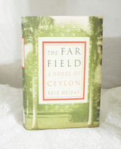 The Far Field A Novel of Ceylon by Edie Meidav - Hardcover 584 pgs - Shi... - $7.69