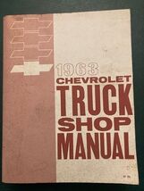 1963 Chevrolet Truck Shop Manual Chevy Pickup Suburban Panel Service 64-... - $44.50