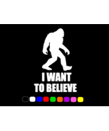 BIGFOOT I WANT TO BELIEVE Vinyl Decal Window Truck Sticker CHOOSE SIZE C... - €2,89 EUR+