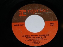 Sandie Shaw There&#39;s Always Something There To Remind Me 45 Rpm Record Reprise - $14.99