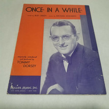 Once in a While by Bud Green and Michael Edwards Sheet Music Tommy Dorsey photo - $6.78