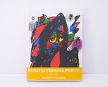 Joan Miro Lithographs Volume 4 Copy #311 Book Art Original Lithos &amp; Dust... - $499.99