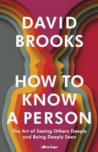 How To Know a Person: The Art of Seeing Others Deeply and Being Deeply Seen - $15.00