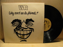WAR LP Why Can&#39;t We Be Friends 1975 - £24.05 GBP