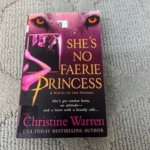 She&#39;s No Faerie Princess Paranormal Romance Paperback Book by Christine Warren - £9.66 GBP