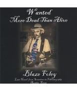 Wanted More Dead Than Alive [Audio CD] Blaze Foley - $273.52 CAD