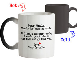 Coffee Mug Gift for Uncle - Dear Uncle Thanks for being my Uncle Magic Mug Gift - £16.95 GBP+